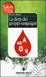 La dieta dei gruppi sanguigni libro