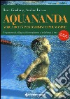 Aquananda. Acquaticità per bambini e per mamme libro