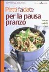 Piatti fai da te per la pausa pranzo libro