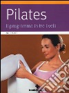 Pilates. Il programma in tre livelli libro di Korte Antje