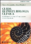 Guida di posturologia clinica. Modelli logico-funzionali dell'organizzazione del sistema posturale libro