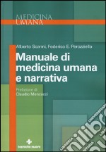 Manuale di medicina umana e narrativa libro