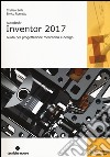 Autodesk Inventor professional 2017. Guida per progettazione meccanica e design libro