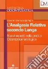 L'analgesia relativa secondo Langa. Nuovi aspetti nella pratica odontostomatologica libro