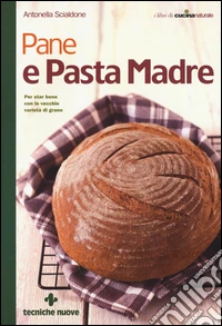 Pane e pasta madre
