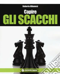 Capire gli scacchi
