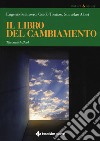 Il libro del cambiamento. The switch book libro