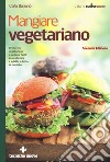 Mangiare vegetariano libro di Barzanò Carla