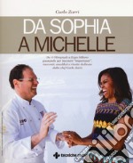 Da Sophia a Michelle