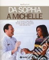 Da Sophia a Michelle libro di Zarri Carlo