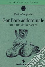 Gonfiore addominale. Un aiuto dalla natura libro