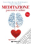 Meditazione, passioni e salute libro