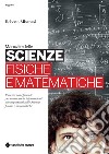 Manuale delle scienze fisiche e matematiche libro