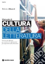 Manuale di cultura della letteratura libro