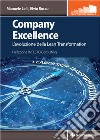 Company excellence. L'evoluzione della Lean Transformation libro