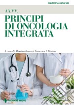 Principi di oncologia integrata libro