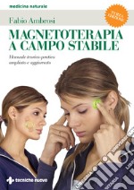 Magnetoterapia a campo stabile