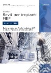 Autodesk Revit per impianti MEP. Guida avanzata per l'implementazione BIM di sistemi meccanici, idraulici ed elettrici libro