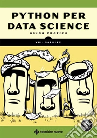 Python per Data Science. Guida pratica