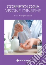 Cosmetologia. Visione d'insieme