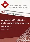 Annuario dell'ambiente della salute e della sicurezza sul lavoro libro