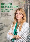 Health revolution. The 5 pillars of health libro di Acquaviva Annamaria