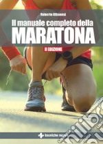 Il manuale completo della maratona libro