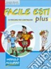 Facile est! Plus. Ediz. azzurra. Per la Scuola media libro