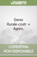 Genio Rurale-costr + Agrim. libro