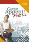 Guten Appetit! Per gli Ist. Professionali libro