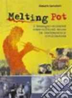Melting pot. A teenager oriented cross cultural course in contemporary civi