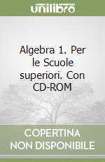 Algebra 1. Per le Scuole superiori. Con CD-ROM libro