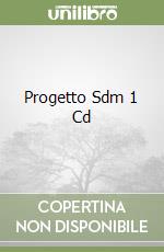 Progetto Sdm 1 Cd libro