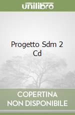 Progetto Sdm 2 Cd libro