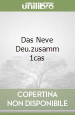 Das Neve Deu.zusamm 1cas libro