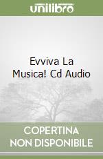 Evviva La Musica! Cd Audio libro