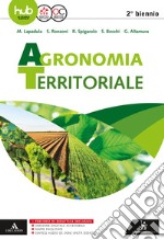 Agronomia territoriale ed ecosistemi forestali. Per gli Ist. tecnici. Con e-book. Con espansione online libro