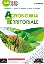 Agronomia territoriale. Per gli Ist. professionali. Con e-book. Con espansione online libro