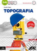 Topografia. Per gli Ist. tecnici e professionali. Con e-book. Con espansione online. Vol. 1 libro usato