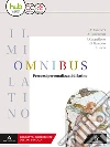 Il mio latino. Omnibus. Per i Licei e gli Ist. magistrali. Con ebook. Con espansione online libro