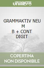 GRAMMAKTIV NEU       M B  + CONT DIGIT libro