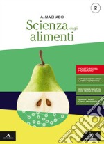 Scienza degli alimenti. Ediz. riforma 2019. Per gli Ist. professionali. Con e-book. Con espansione online. Vol. 2 libro usato