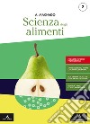 Scienza degli alimenti. Ediz. riforma 2019. Per gli Ist. professionali. Con e-book. Con espansione online. Vol. 2 libro