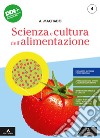 SCIENZA E CULTURA DELL'ALIMENTAZIONE      M B  + CONT DIGIT libro