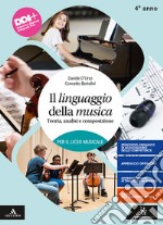 Linguaggio della musica. Per le Scuole superiori. Con e-book. Con espansione online (Il). Vol. 2 libro