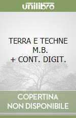 TERRA E TECHNE     M.B. + CONT. DIGIT. libro