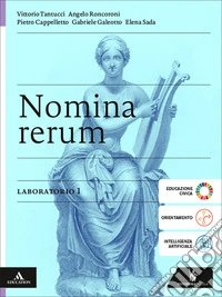 Nomina rerum. Laboratorio. Per le Scuole superiori. Con e-book. Con espansione online. Vol. 1