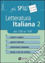 Letteratura italiana. Vol. 2: Dal Cinquecento al Settecento libro