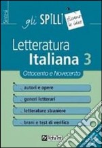 Letteratura italiana. Vol. 3: Ottocento e Novecento libro