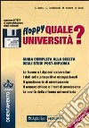 Quale università? Anno accademico 2000-2001. Guida completa alla scelta degli studi post-diploma. Con floppy disk libro